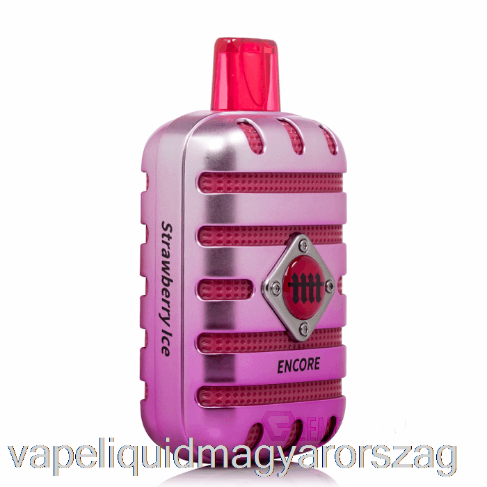 Hogy Az Az Encore 6500 Eldobható Eper Ice Vape Toll